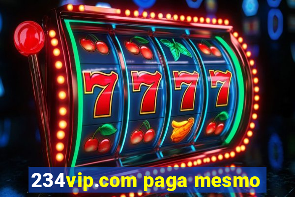 234vip.com paga mesmo